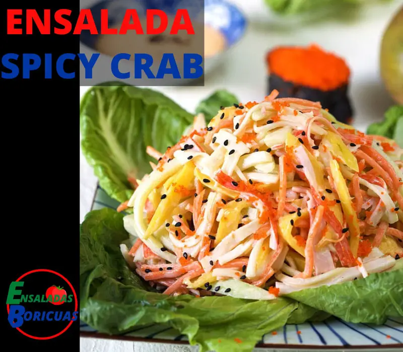 → RECETA《Ensalada Spicy crab de Puerto Rico》※ ↑↑ 【2023】